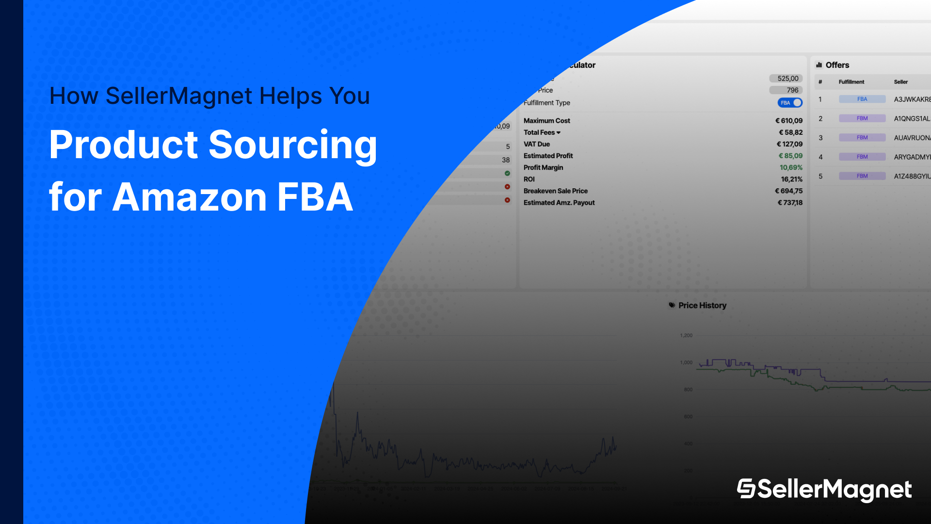 Sourcing produktów dla Amazon FBA: jak pomaga Ci SellerMagnet