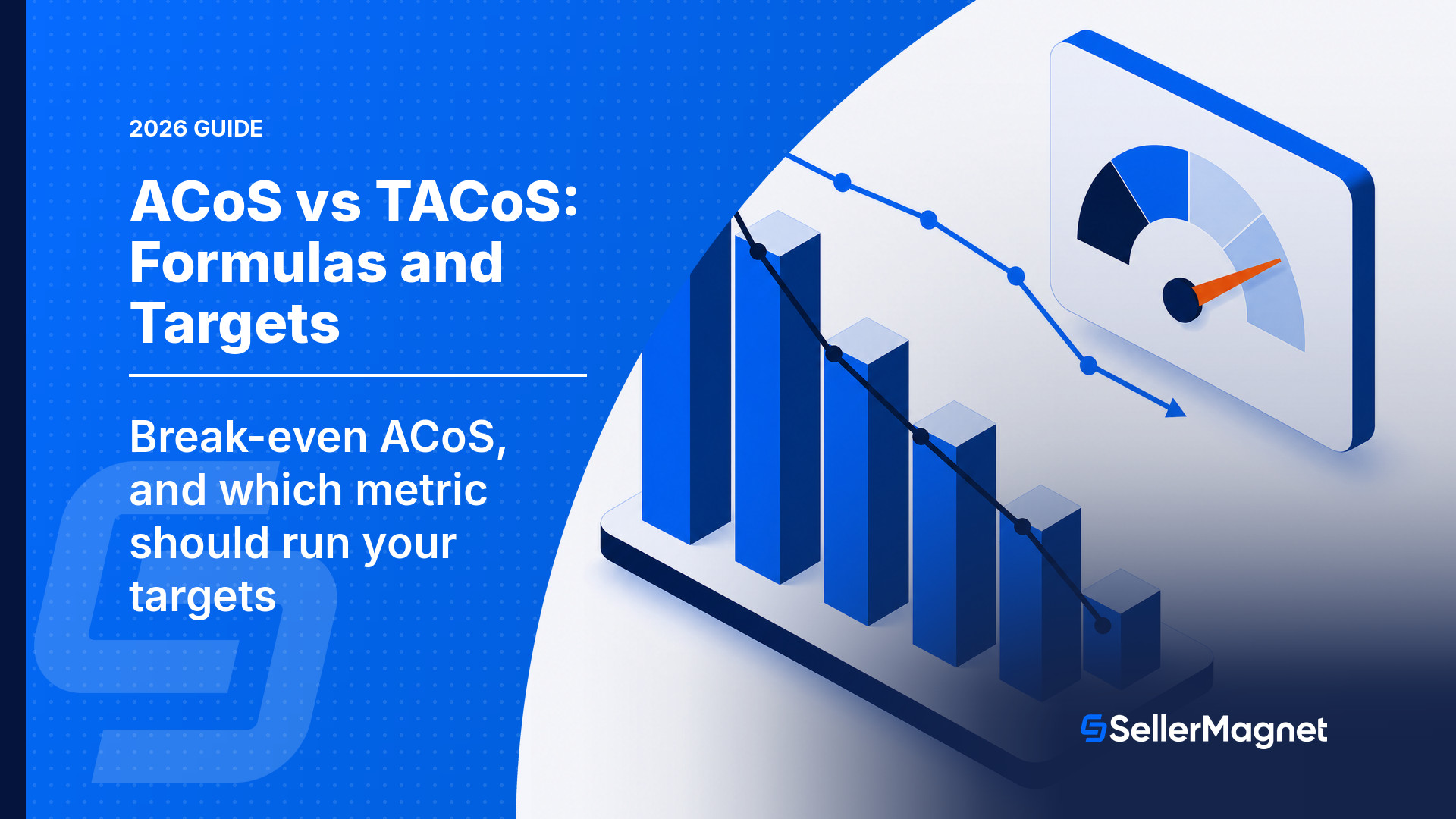 ACoS vs TACoS: Formulas, Targets and Which One to Run Your Business On