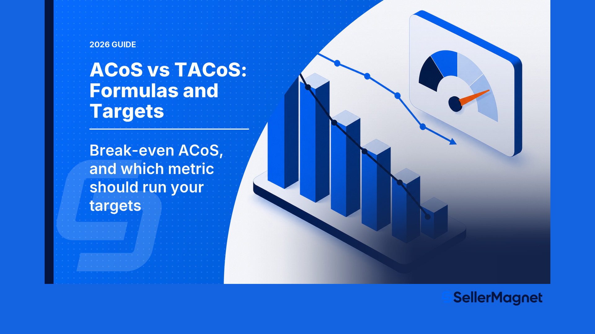 ACoS vs TACoS: Formulas, Targets and Which One to Run Your Business On