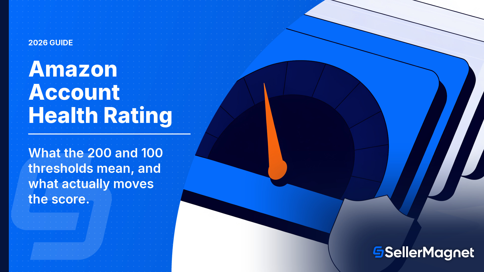 Amazon Account Health Rating 2026: qué mueve la puntuación