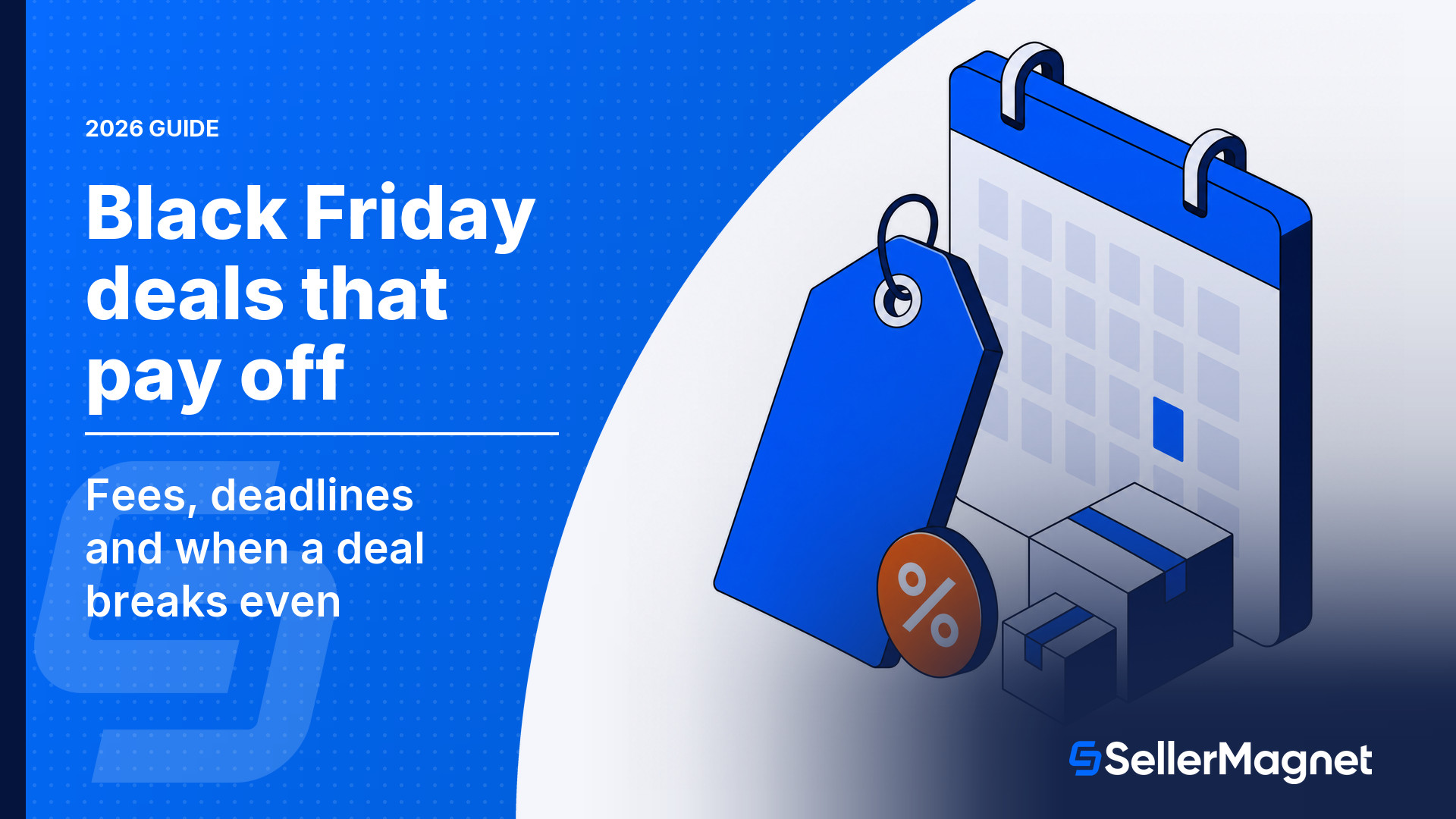 Amazon Black Friday Deals 2026: Which Ones Pay for Sellers