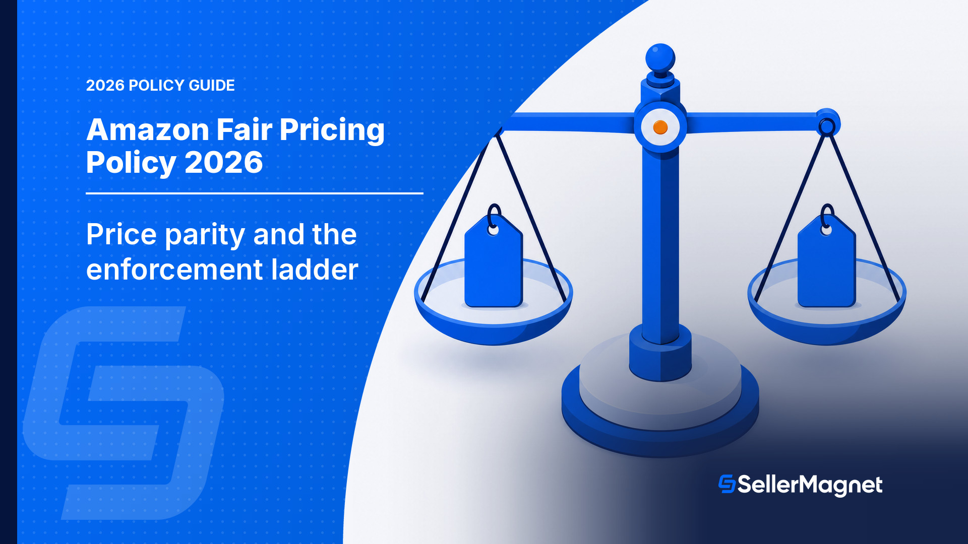 Amazon Fair Pricing Policy 2026: le regole sulla parità di prezzo