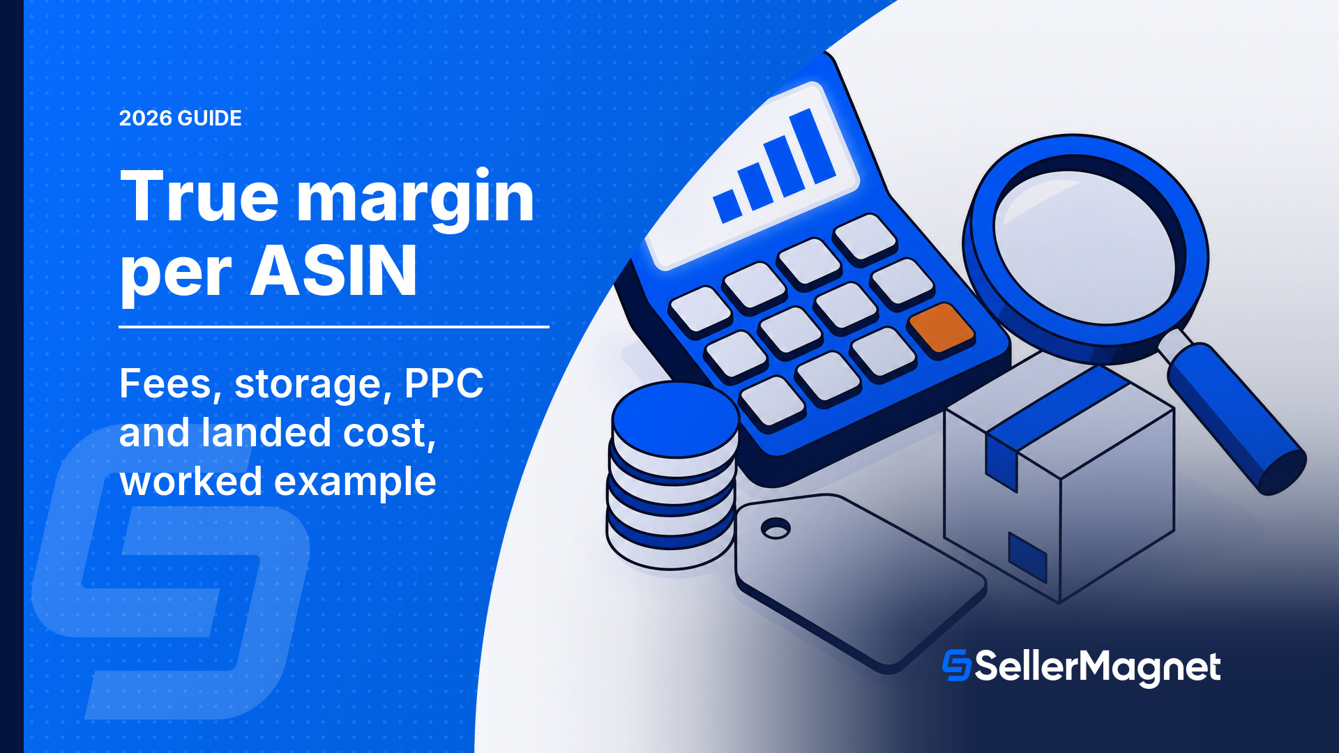 Amazon FBA Profit Calculator: How to Find True Margin per ASIN