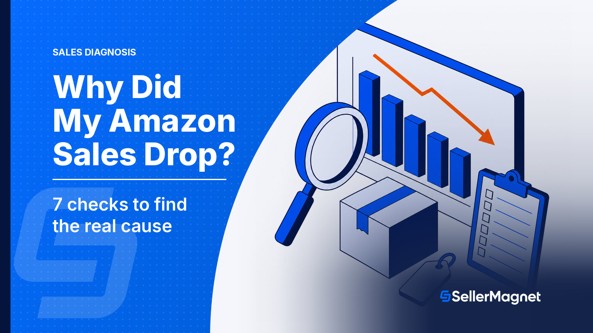 Why Did My Amazon Sales Drop? A 7-Check Diagnosis